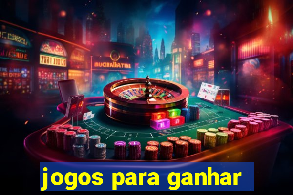 jogos para ganhar