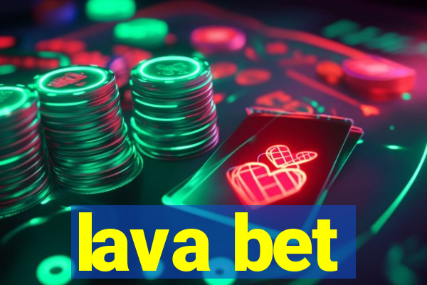 lava bet