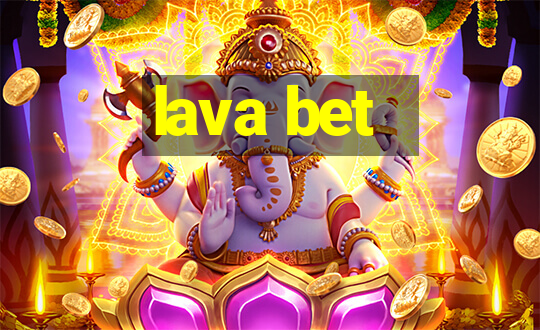 lava bet