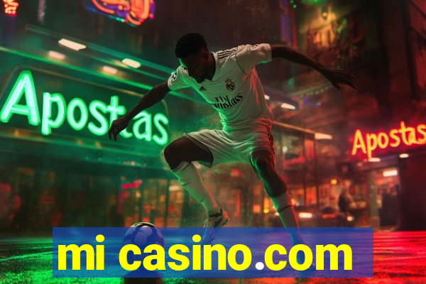 mi casino.com