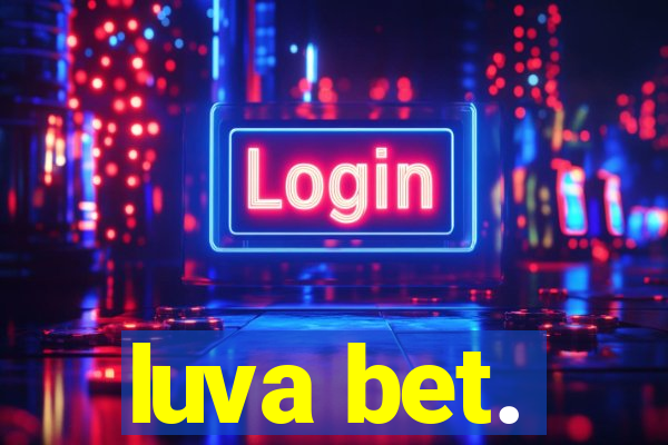 luva bet.