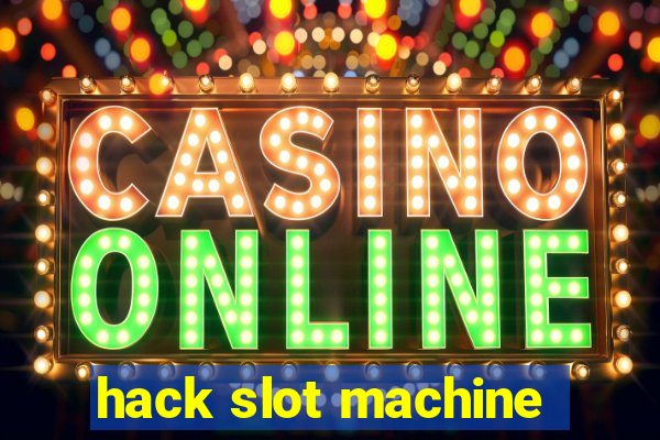 hack slot machine