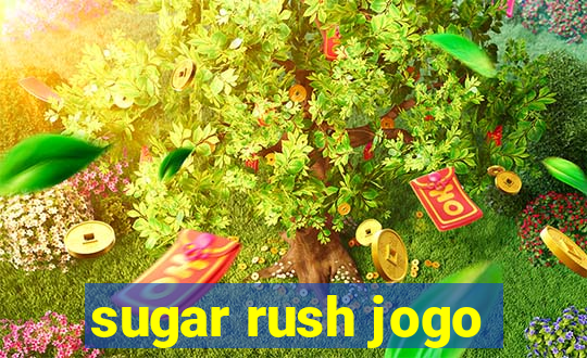 sugar rush jogo