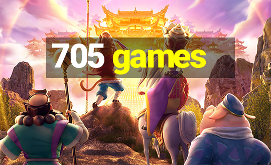 705 games