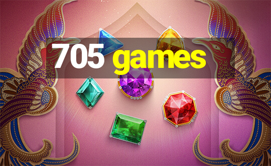 705 games