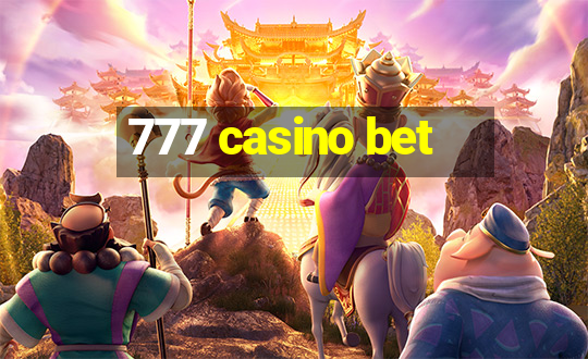 777 casino bet