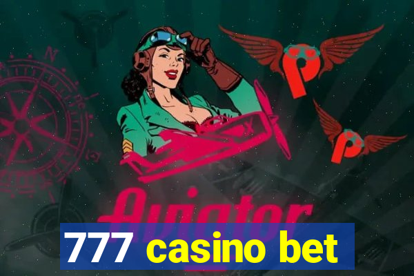 777 casino bet