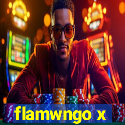 flamwngo x