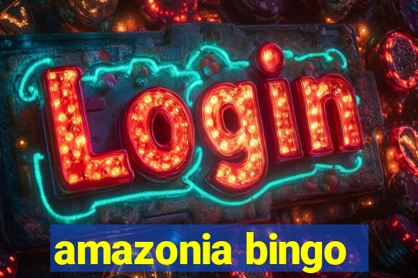 amazonia bingo