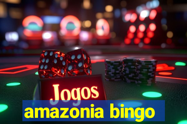 amazonia bingo