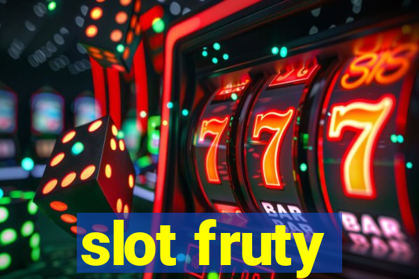 slot fruty