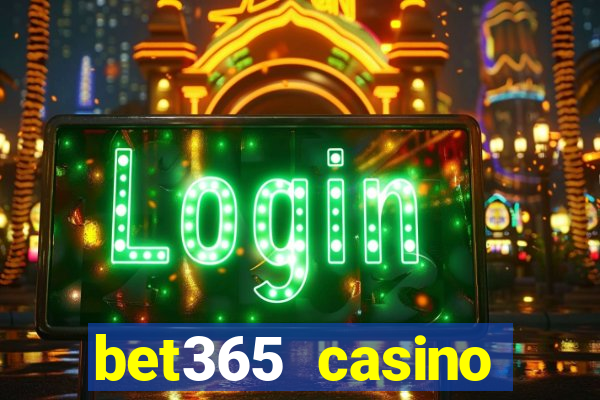 bet365 casino ontario bonuses