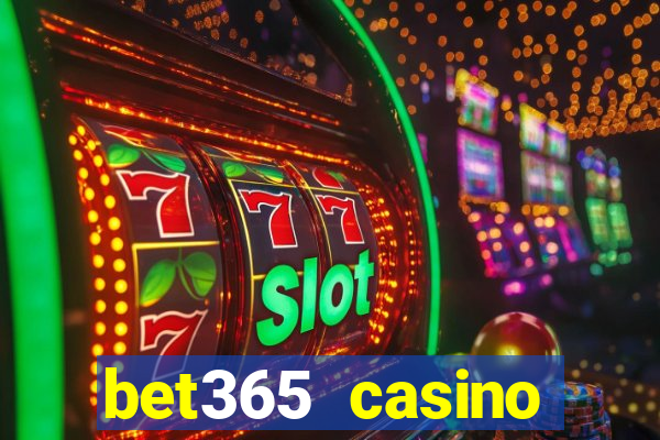 bet365 casino ontario bonuses