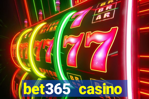 bet365 casino ontario bonuses