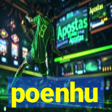 poenhu