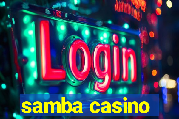 samba casino