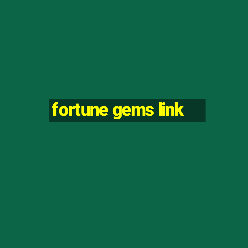 fortune gems link