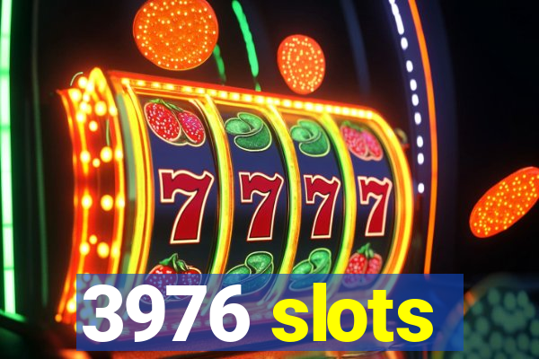 3976 slots