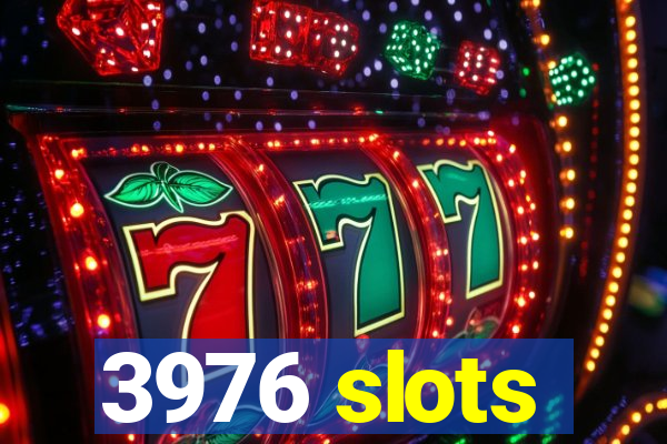 3976 slots