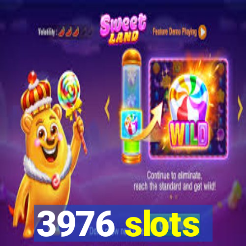 3976 slots