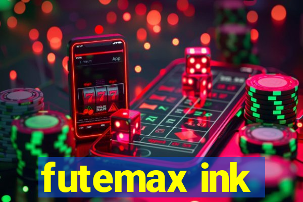 futemax ink