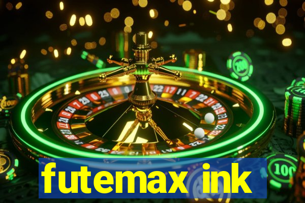 futemax ink