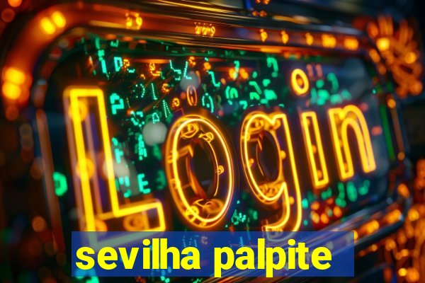 sevilha palpite