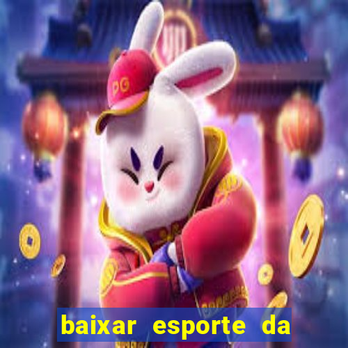 baixar esporte da sorte apk