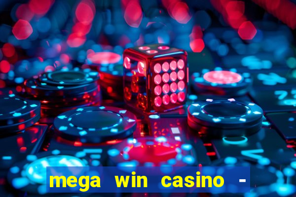 mega win casino - vegas slots