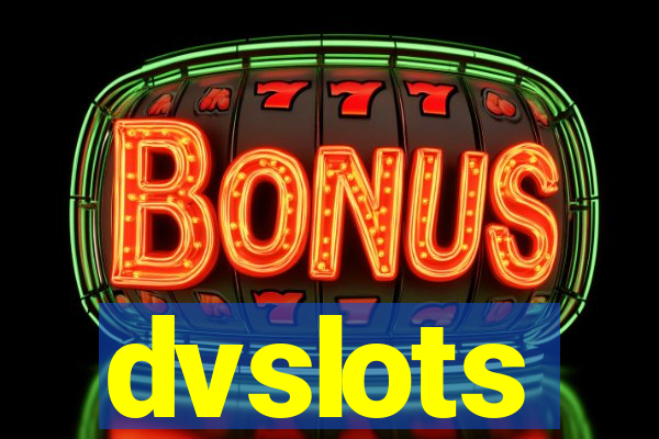 dvslots