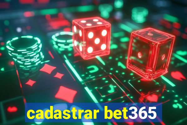 cadastrar bet365