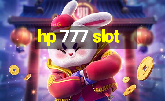 hp 777 slot