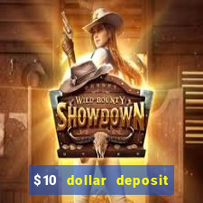 $10 dollar deposit casino usa