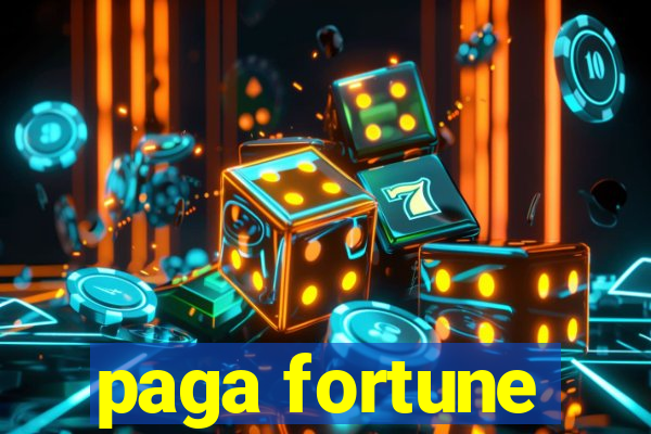 paga fortune