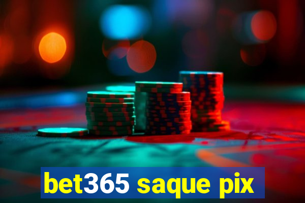 bet365 saque pix