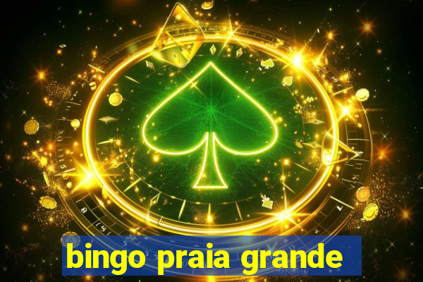 bingo praia grande