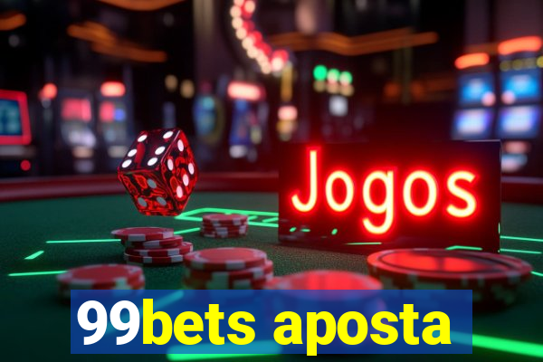 99bets aposta