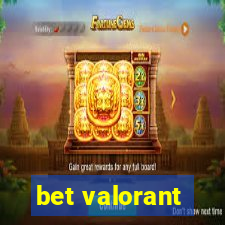 bet valorant