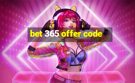 bet 365 offer code