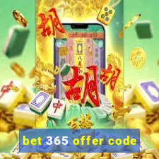 bet 365 offer code