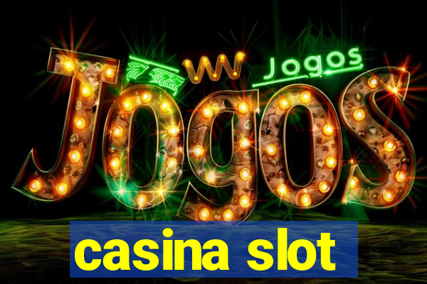 casina slot