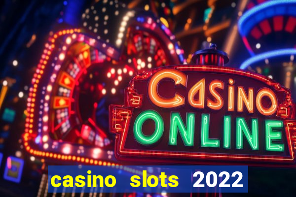 casino slots 2022 | wynnbet