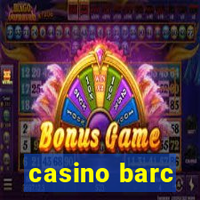 casino barc