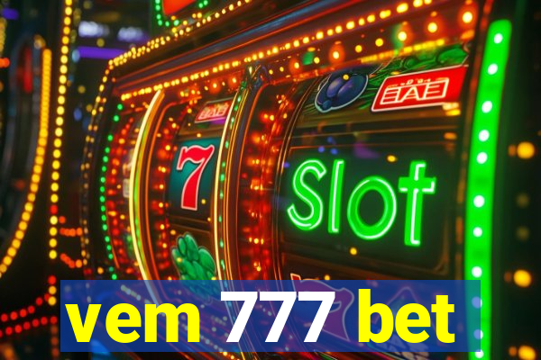 vem 777 bet