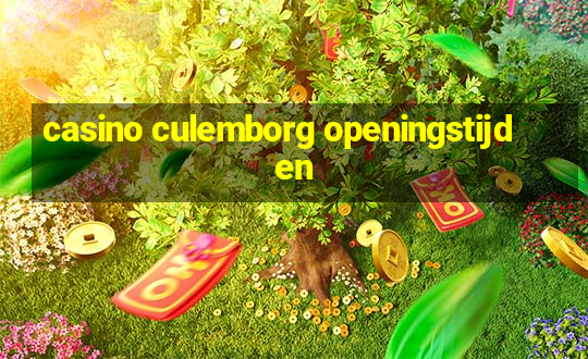 casino culemborg openingstijden