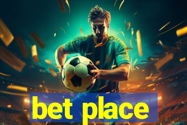 bet place