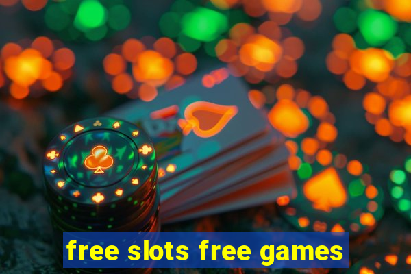 free slots free games