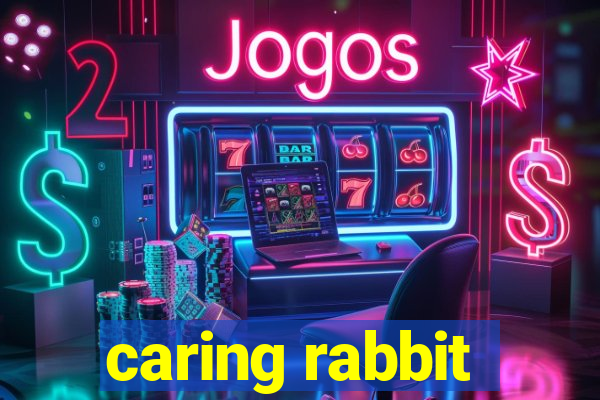 caring rabbit