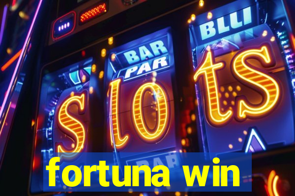 fortuna win