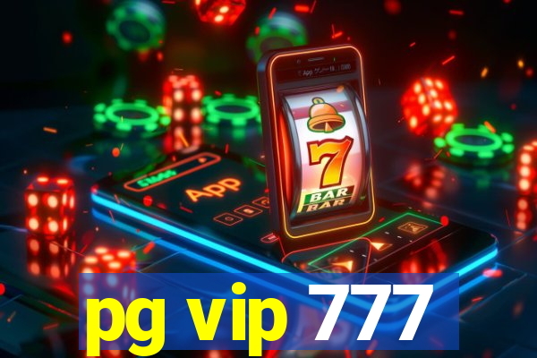 pg vip 777